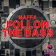 Follow the Bass Single