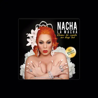 Listen to Nacha la Macha, watch music videos, read bio, see tour dates & more!