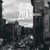 Musings - Christopher Zuar Orchestra