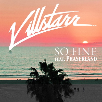 So Fine (feat. Phaserland) - Single