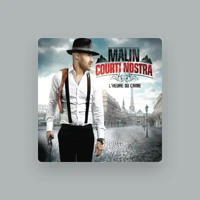 Listen to Malin Courti Nostra, watch music videos, read bio, see tour dates & more!