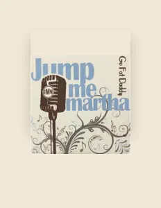 Listen to Jump Me Martha, watch music videos, read bio, see tour dates & more!