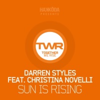 Sun Is Rising (feat. Christina Novelli) - Single - Darren Styles