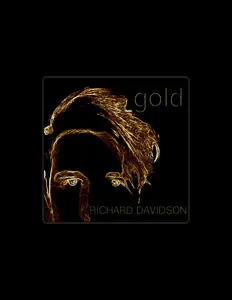 Listen to Richard Davidson, watch music videos, read bio, see tour dates & more!