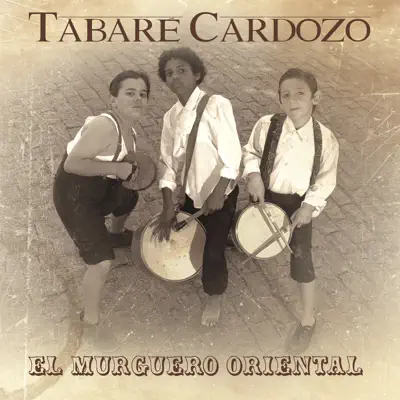 El Murguero Oriental - Tabaré Cardozo El Murguero Oriental - Tabaré Cardozo