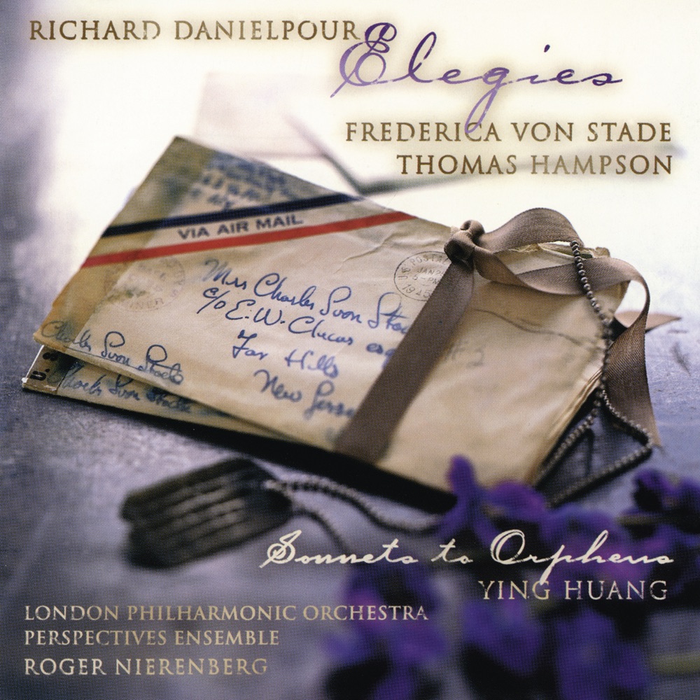Обложка альбома «Danielpour: Elegies - Sonnets to Orpheus» — Frederica von Stade, Ying Huang & Thomas Hampson