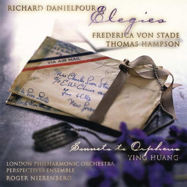 Danielpour: Elegies - Sonnets to Orpheus