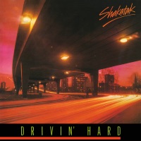 Drivin' Hard - SHAKATAK