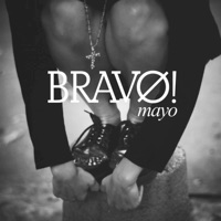 Mayo - EP - Bravo!