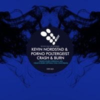 Crash & Burn - Single - Kevin Nordstad & Porno Poltergeist