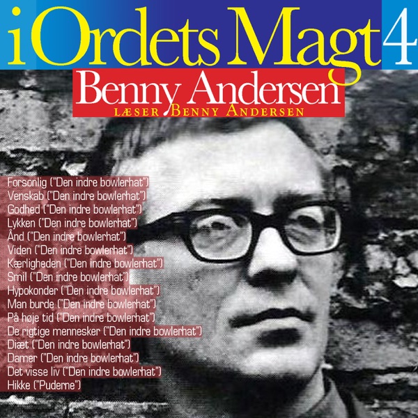 I ordets magt Vol. 4/Benny Andersen læser Benny Andersen