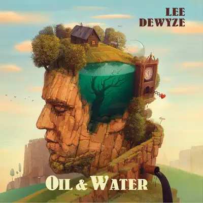 Oil & Water - Lee DeWyze Oil & Water - Lee DeWyze