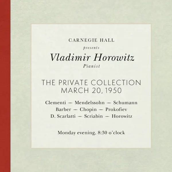 Vladimir Horowitz - Live at Carnegie Hall - Recital March 20, 1950