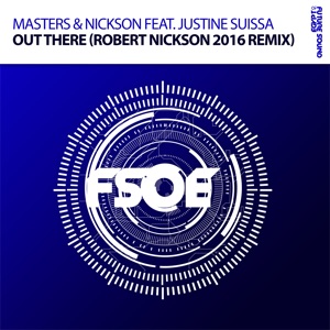 Out There (feat. Justine Suissa) [Robert Nickson 2016 Remixes] - Single