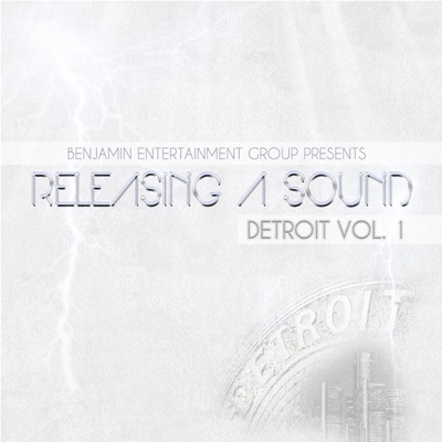 Releasing a Sound Detroit Vol 1