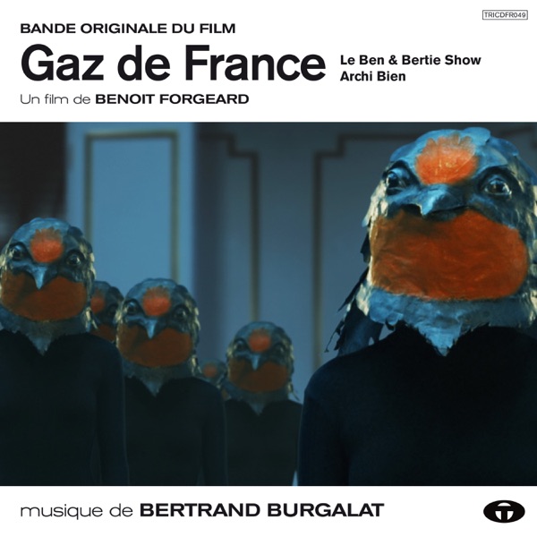 Gaz de France (Bande originale du film) - Bertrand Burgalat