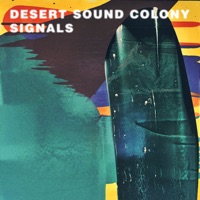 Signals - Single - Desert Sound Colony