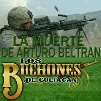 LA Muerte de Arturo Beltran - Single - Los Buchones de Culiacan