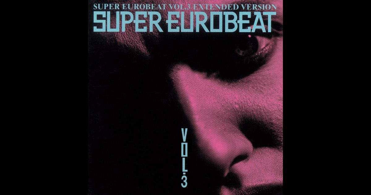 SUPER EUROBEAT VOL.3 - Single - Album by SUPER EUROBEAT