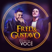Eu Tô Com Você - Fred & Gustavo