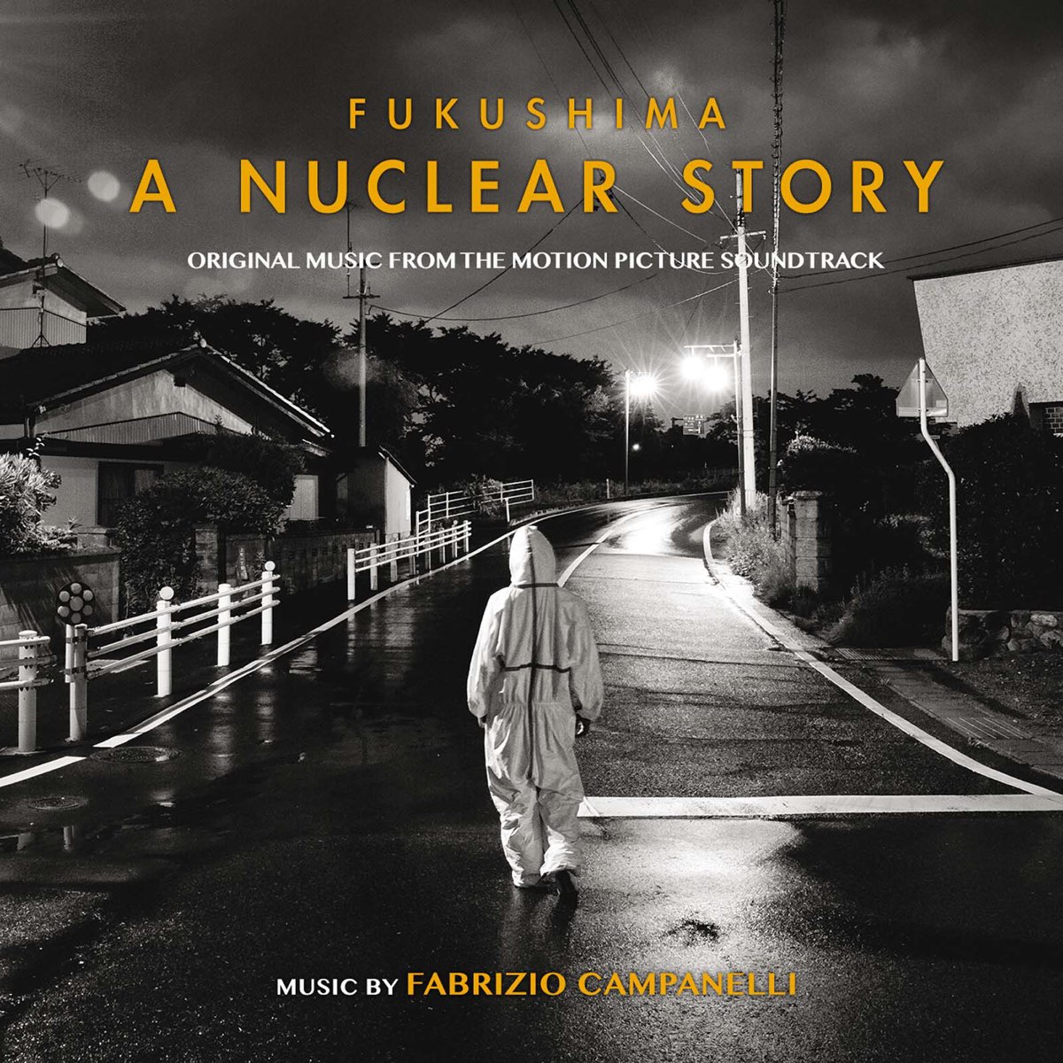 Fukushima: A Nuclear Story Where To Watch ‎Fukushima: A Nuclear Story (Original Motion Picture Soundtrack