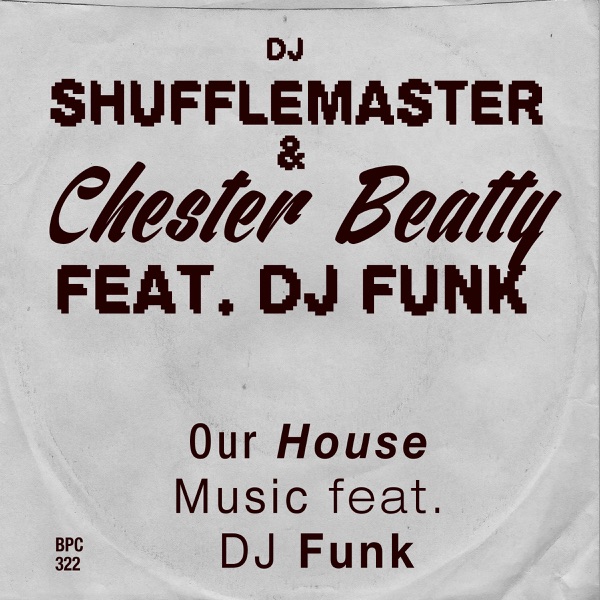 Our House Music (feat. DJ Funk) - Single