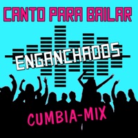 Enganchados Canto para Bailar (Cumbia Mix) - Single - Canto Para Bailar