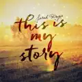 This Is My Story