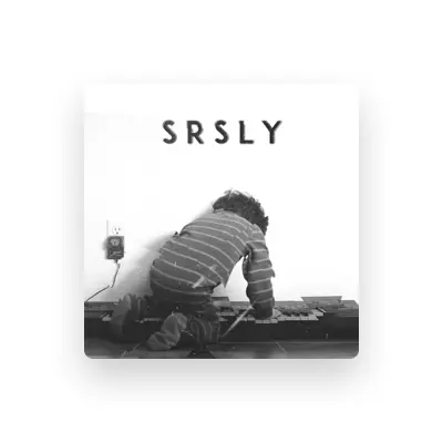 Listen to Srsly, watch music videos, read bio, see tour dates & more!