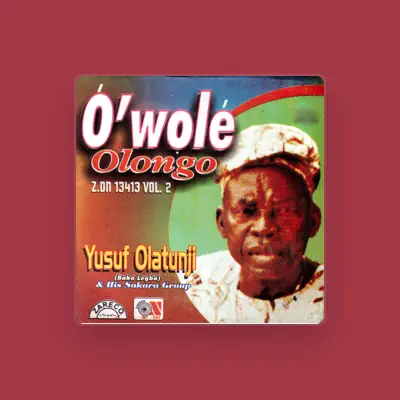 Listen to Yusuf Olatunji & His Sakara Group, watch music videos, read bio, see tour dates & more!