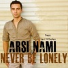 Never Be Lonely (feat. Levi Whalen) - Single