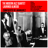 Concierto de Aranjuez - The Modern Jazz Quartet & Laurindo Almeida
