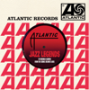 Atlantic Jazz Legends - Various Artists