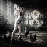 Chickens & Roosters - Single - Nino Scarico & Kanas