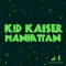 Manhattan - Kid Kaiser lyrics