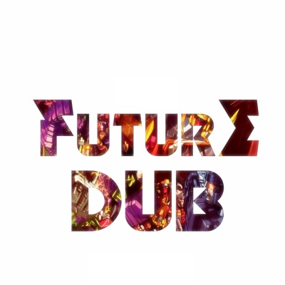 Future Dub EP (feat. CoLoRBoY)