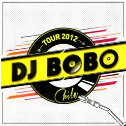 DJ Bobo Tour 2012 Chile - Dj Bobo