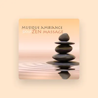 Listen to Musique Ambiance Détente, watch music videos, read bio, see tour dates & more!