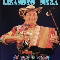 Pa' Todo el Mundo - Lisandro Meza Pa' Todo el Mundo - Lisandro Meza