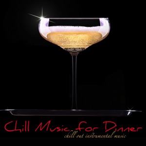 Chill Music for Dinner – Chill Out Instrumental Music, Cool Songs, Jazz Guitar, Bossa Nova Jazz Acoustic Background Guitar Cool Music