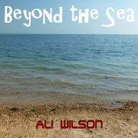 Beyond the Sea - Single - Ali Wilson