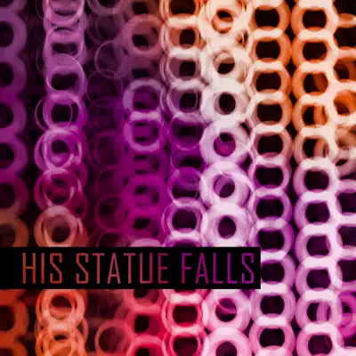 Collisions - His Statue Falls