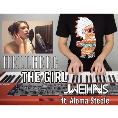 The Girl (Piano Cover) [feat. Aloma Steele] - Single