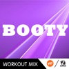 Booty (R.P. Workout Mix) - Single