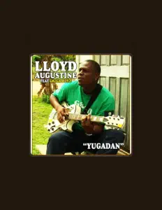 Lloyd Augustineを聴いたり、ミュージックビデオを鑑賞したり、経歴やツアー日程などを確認したりしましょう！