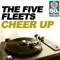 Cheer Up (Remastered) - The Five Fleets lyrics