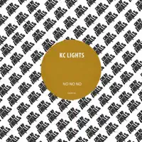 No No No (Dark Mix) — KC Lights