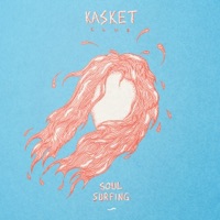 Soul Surfing - Single - Kasket Club