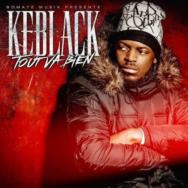 Keblack — Tout Va Bien