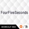 Fourfiveseconds (B Workout Mix) [feat. Angelica] - Single